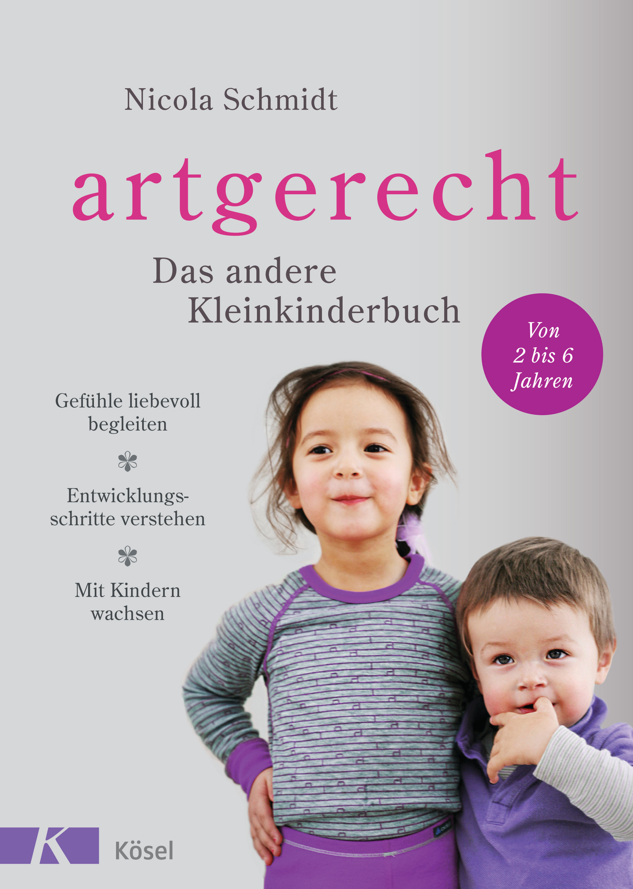 Artgerecht - Das andere Kleinkindbuch - Bindung ist bunt